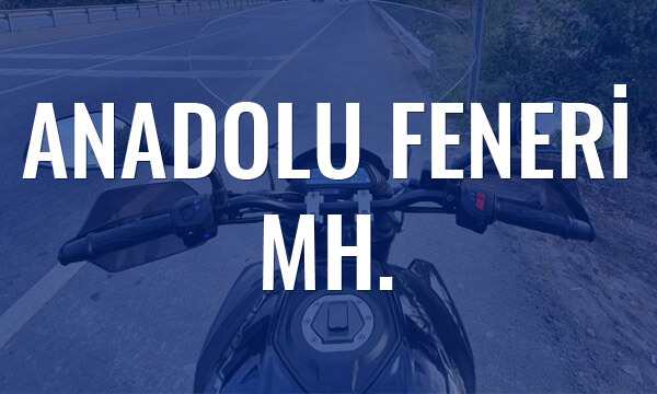 Anadolu Feneri Mh.